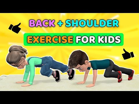 BACK AND SHOULDER WORKOUT - SIMPLE EXERCISES FOR KIDS