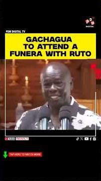 GACHAGUA TO ATTEND A FUNERA WITH RUTO #railaodinga #pdmdigitaltv #gachagua