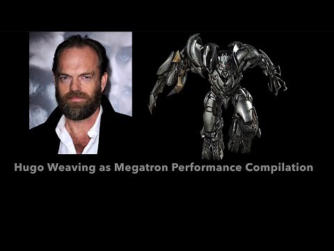 HUGO WEAVING AS MEGATRON PERFORMANCE COMPILATION
