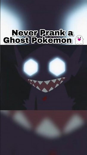 Never Prank a Ghost Pokemon 👻
