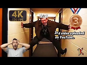 The third video uploaded on YouTube... (4KHD) [120FPS]