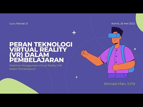 Materi#1 - Peran Teknologi Virtual Reality (VR) Dalam Pembelajaran