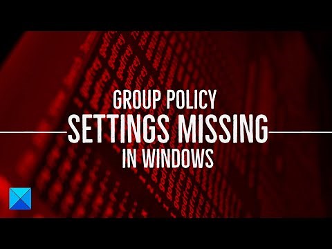 Group Policy settings missing in Windows