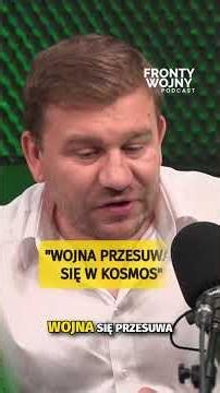 EKSPERT: WOJNA PRZESUWA SIĘ DO KOSMOSU | "Fronty Wojny"