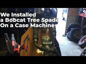 #103 - Case Loader to Bobcat Tree Spade Connection Hack