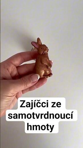 Zajíčkové ze samotvrdnoucí hmoty, dozdob si je patinami!