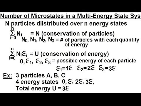 Physics 32.5 Statistical Thermodynamics (14 of 39) Number of Microstates in a Multi-Energy State Sys
