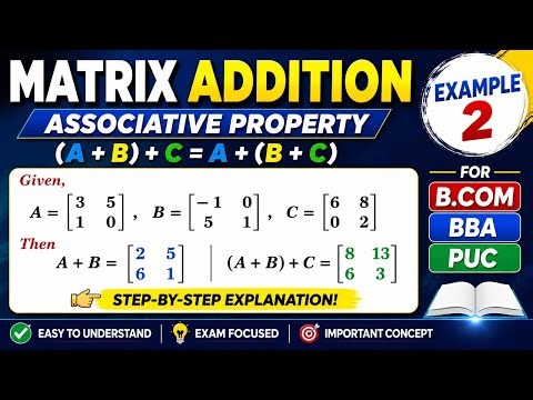 BNU|SEP|NEP|Matrix Addition Made Easy Associative Property Explained in2 Minutes#Bumastic#bcommaths 