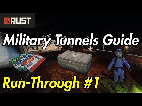 Rust Monument Guide - Military Tunnels - Run-Through #1