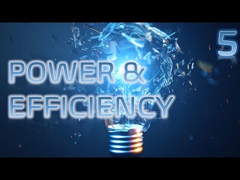 Lesson 5 Power and Efficiency