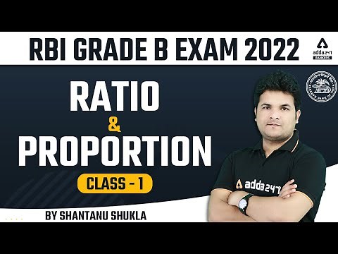 RBI Grade B 2022 | Ratio and Proportion | RBI Grade B Maths Class 1 by Shantanu Shukla