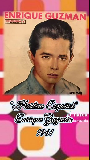 Harlem Español by Enrique Guzmán 1961