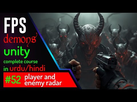 Player and enemy Radar #52 | FPS Demons Game Course in Unity (Urdu/Hindi)