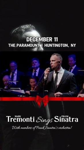 Reserved Seats On Sale Now for Tremonti Sings Sinatra on Dec. 11th at The Paramount in Huntington!