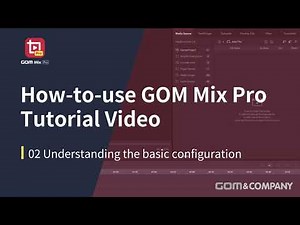 GOM Mix Pro Tutorial 02 - Basic Configuration