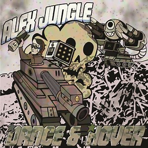 Alex Jungle - Dance & Hover