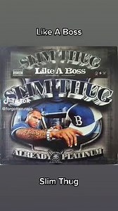 Slim Thug- Like A Boss. Released 2005. #rap #classic #oldschoolrap #houston #foryou #abcxyz