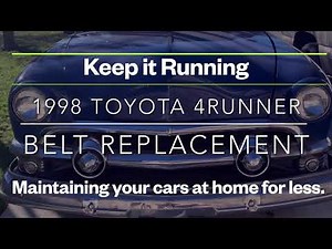 1998 Toyota 4Runner - Belt Replacement