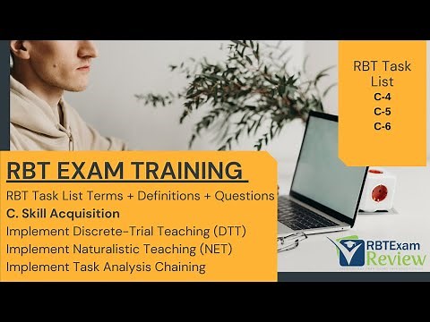 RBT Task List Study Guide + Questions | DTT, NET, Task Analysis Chaining | RBT Exam Review