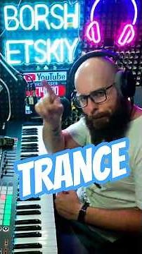 TRANCE FROM SCRATCH! #borshetskiy #electronicmusic #trance