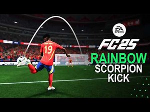 EA FC 25 | RAINBOW to SCORPION KICK Tutorial
