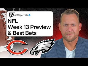 NFL On Black Friday! Bears vs Eagles Predictions and BEST Bets | Best NFL Picks Week 13