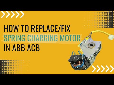 How to replace spring charging motor in ABB ACB (SACE Emax)