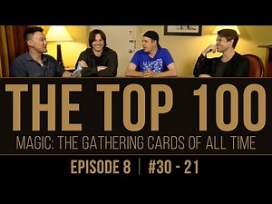 The Top 100 Magic: The Gathering Cards of All Time (#30-21)