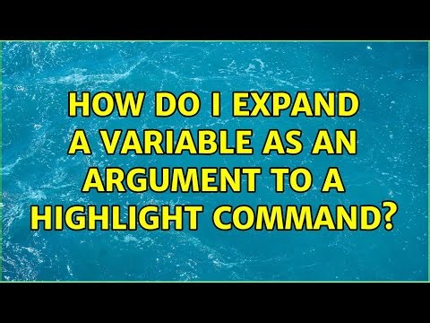 How do I expand a variable as an argument to a highlight command?