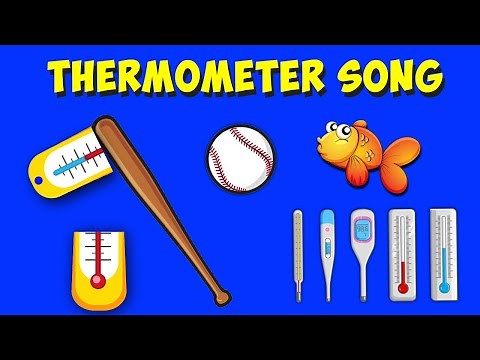 Thermometer & Temperature Song! (Fahrenheit Version)