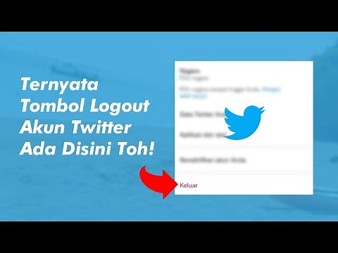 2 Cara Logout Akun Twitter Terbaru