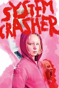 Stream System Crasher (2019): Find it on Netflix, Prime Video, Hulu & more