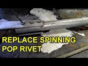 How to Drill a Loose Spinning Pop Rivet