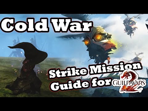 Cold War Strike Mission Guide for Guild Wars 2