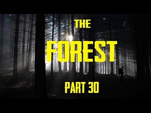 The Forest | Part 30 | A PLACE CALLED HOME!