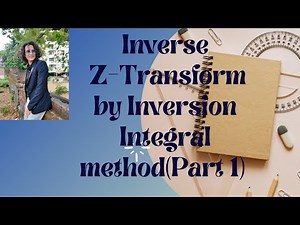 Engineering Mathematics : Inverse Z-Transform By Inversion Integral Method (part 1) in Nepali