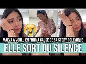 MAEVA EN LARMES, ELLE SORT DU SILENCE APRÈS SA VIDÉO N☋E 😭 "J'AI FAILLI FAIRE LE PIRE..."