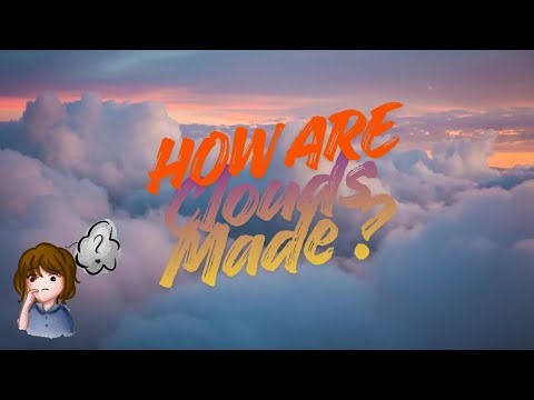 ⟨⟨How are Clouds made? - Simple Expl.⟩⟩ Made for Kids