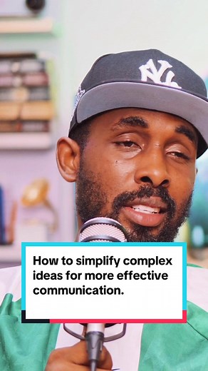 Simplifying Communication: Conveying Big Ideas Simply