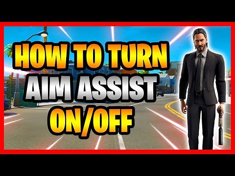 How To Turn Aim Assist On And Off In Fortnite! - How To Enable/Disable Aim Assist In Fortnite!