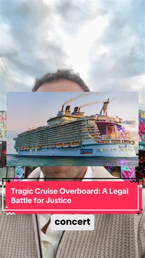 Tragic Cruise Overboard: A Legal Battle for Justice