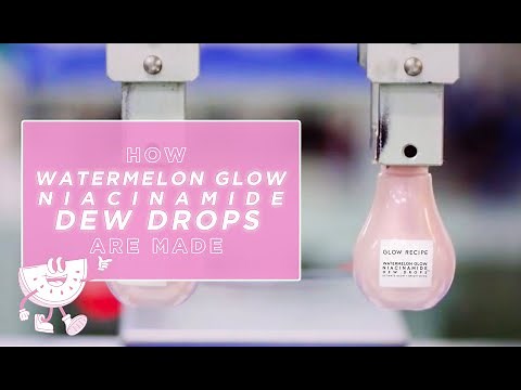 How Watermelon Glow Niacinamide Dew Drops Are Made | Glow Recipe