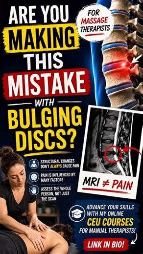Massage Therapists: Are You Making This Bulging Disc Mistake?