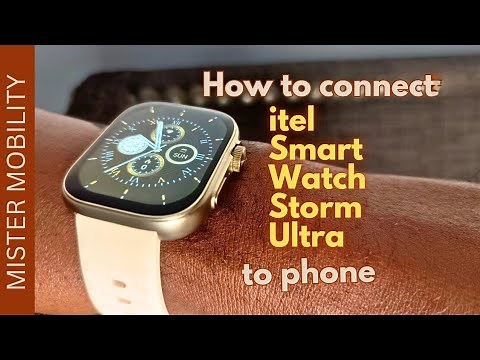 How To Connect itel Smart Watch Storm Ultra To Phone