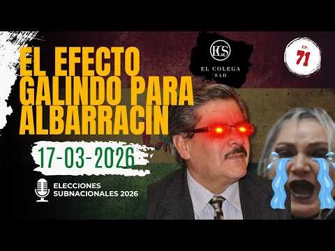 ALBARRACÍN D3STRUY3 A GALINDO EN MINUTOS - POLÍTICA - POLÉMICA - SUBNACIONALES 2026