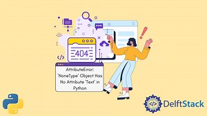 attributeerror-nonetype-object-has-no-attribute-text