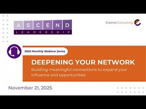 ASCEND Leadership Monthly: Networking for Leaders