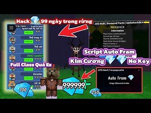 hướng dẫn hack 99 ngày trong rừng (99 night in the forest) Script Auto Fram kim cương ,Full class ez