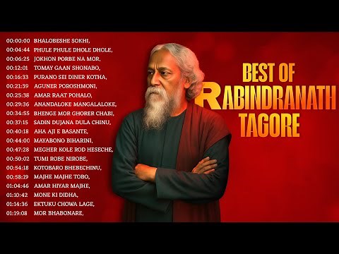 Best of Rabindranath Tagore- Full Album | Evergreen Songs of Rabindranath Tagore