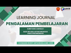 Learning Journal Agenda 1 Latsar CPNS| Pengalaman Pembelajaran